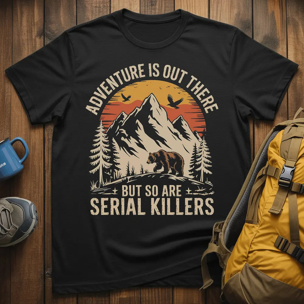 Adventure Is Out There T-Shirt