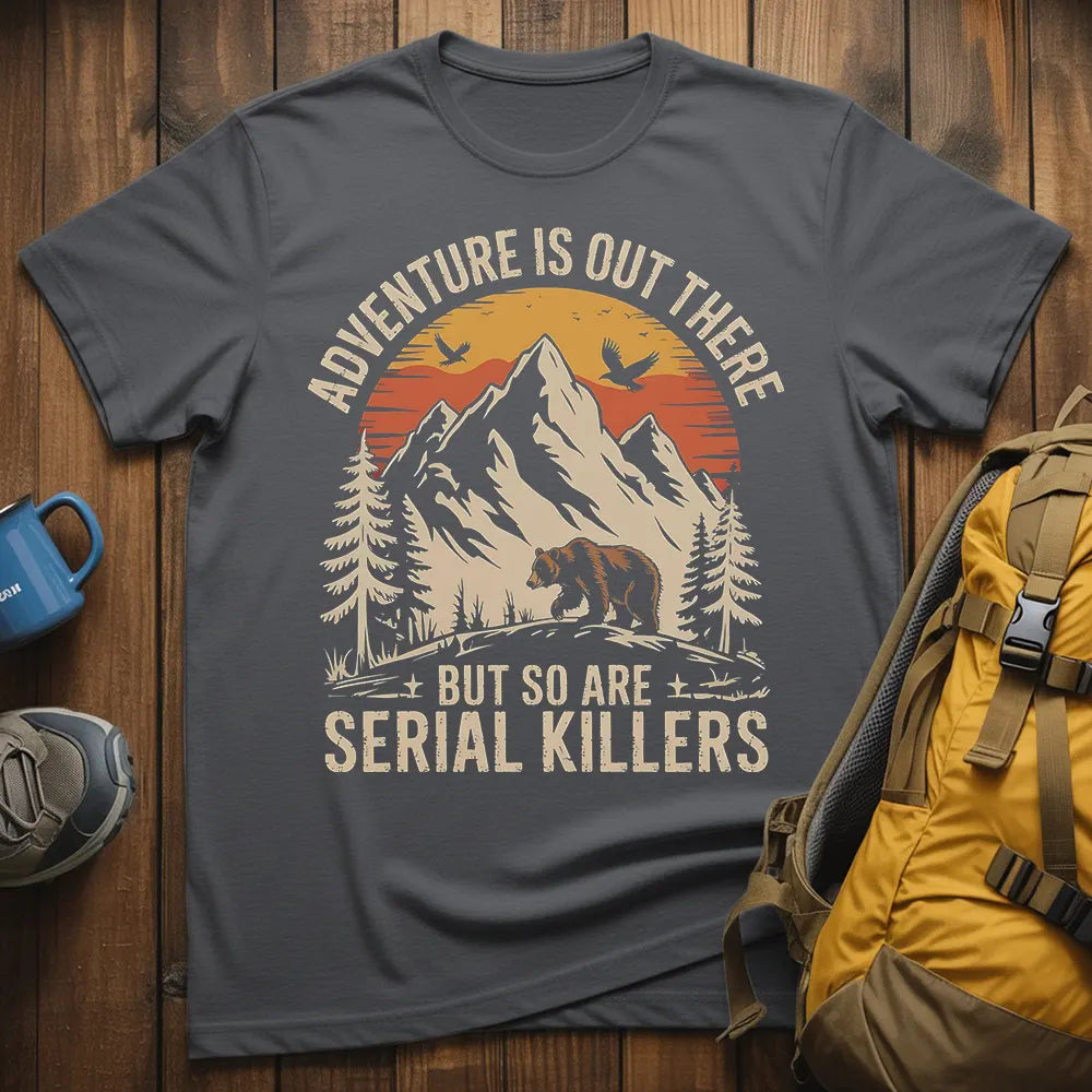 Adventure Is Out There T-Shirt