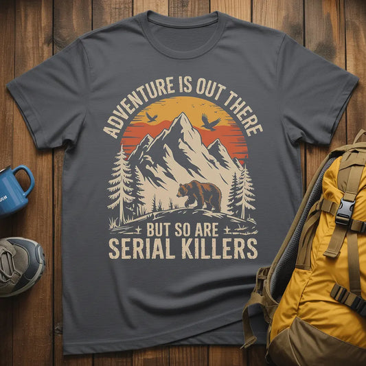 Adventure Is Out There T-Shirt