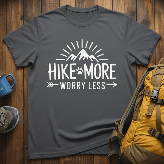 Hike More Worry Less T-Shirt