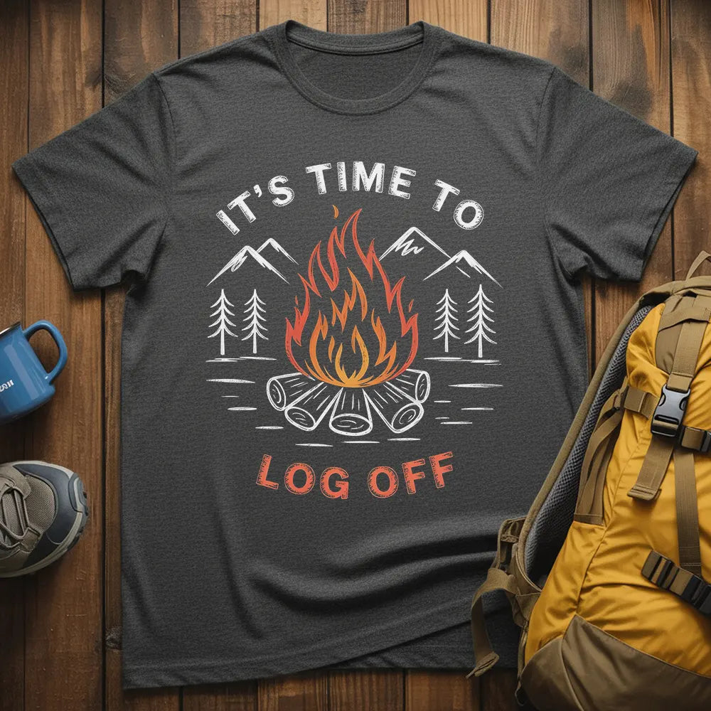 It's Time To Log Off T-Shirt