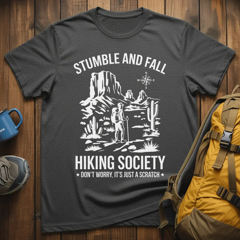 Stumble And Fall Hiking Society T-Shirt