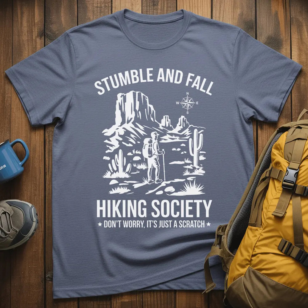 Stumble And Fall Hiking Society T-Shirt