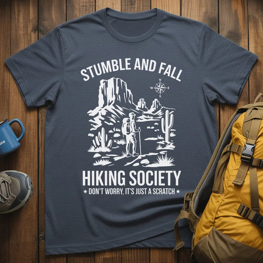 Stumble And Fall Hiking Society T-Shirt