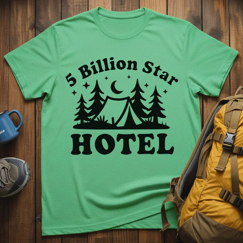 5 Billion Star Hotel T-Shirt