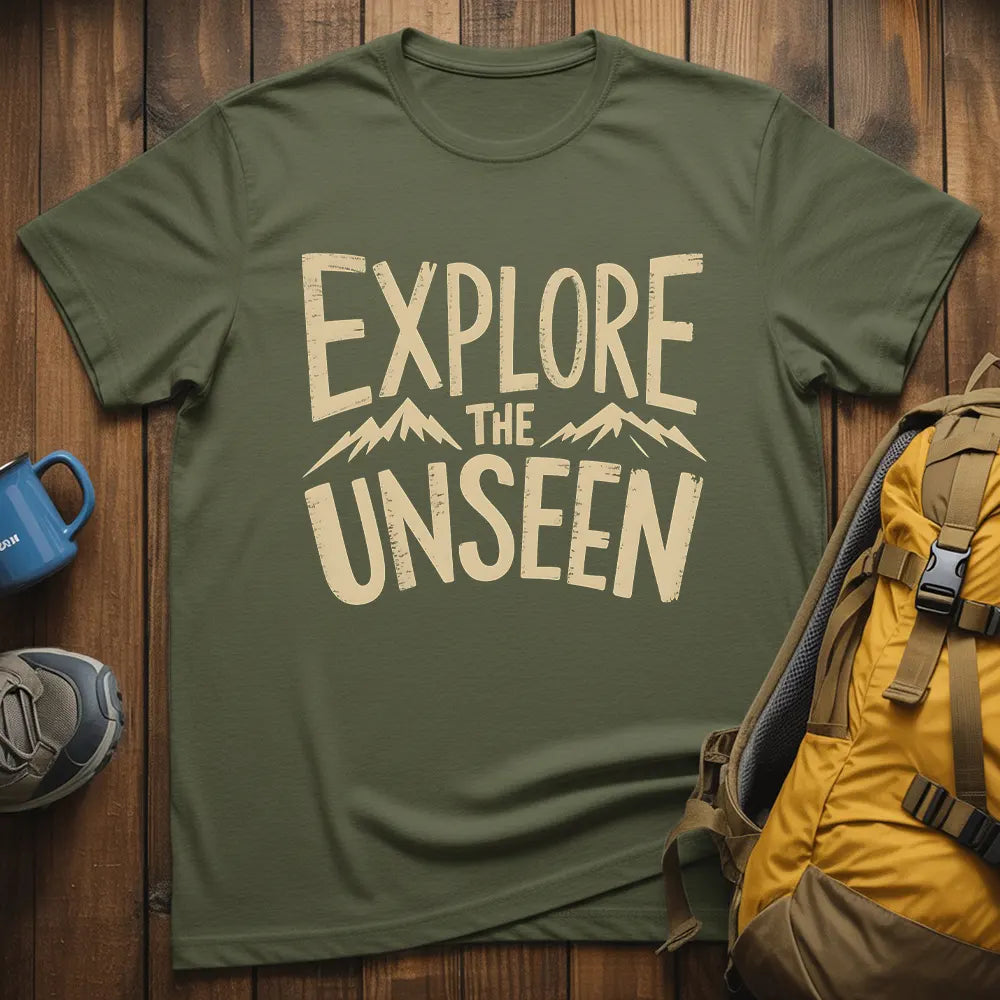 Explore The Unseen T-Shirt