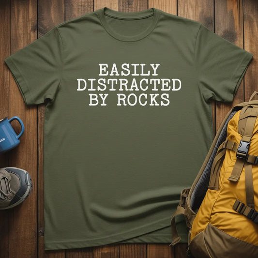Easily Distracted By Rocks T-Shirt