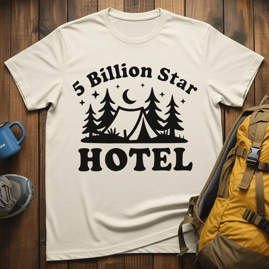 5 Billion Star Hotel T-Shirt