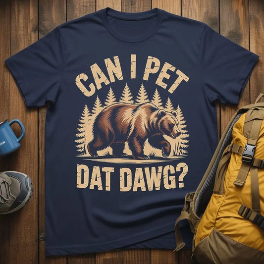 Can I Pet Dat Dawg T-Shirt