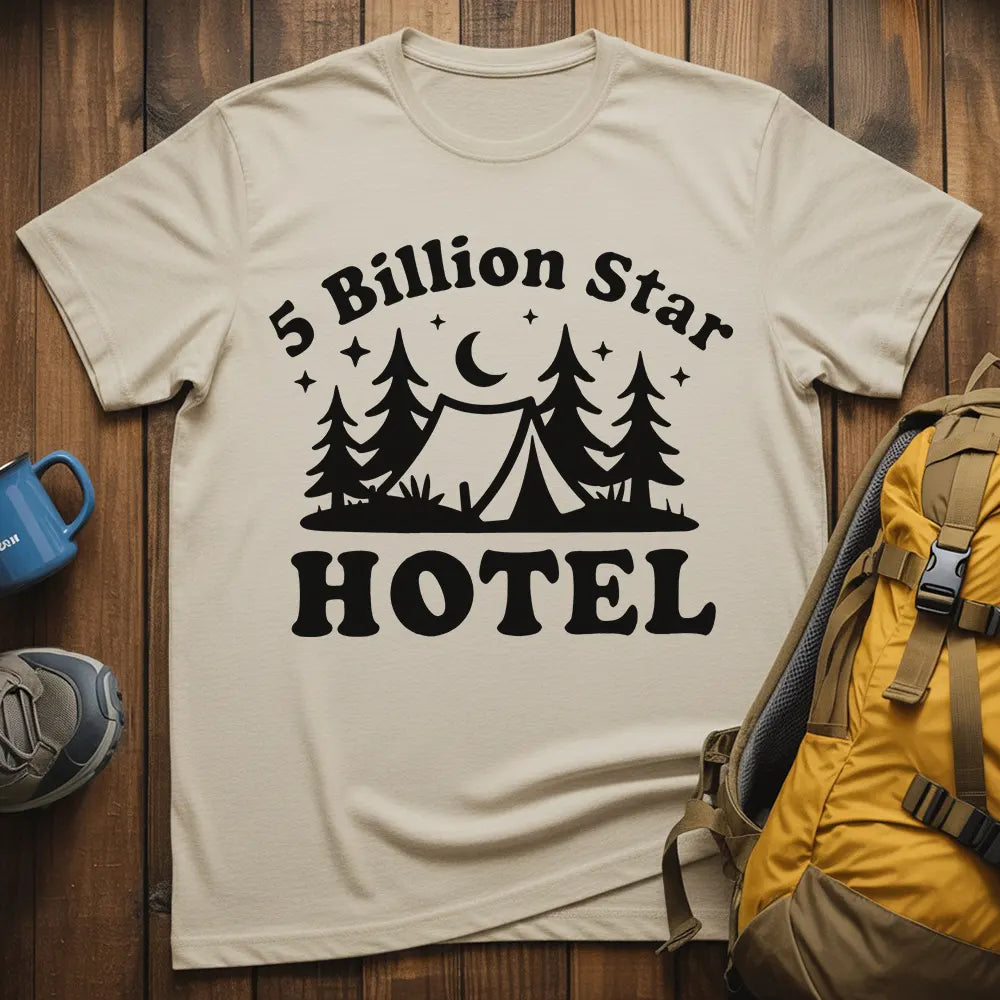 5 Billion Star Hotel T-Shirt