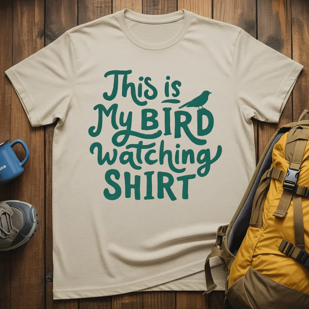 This Is My Bird Watching Shirt T-Shirt