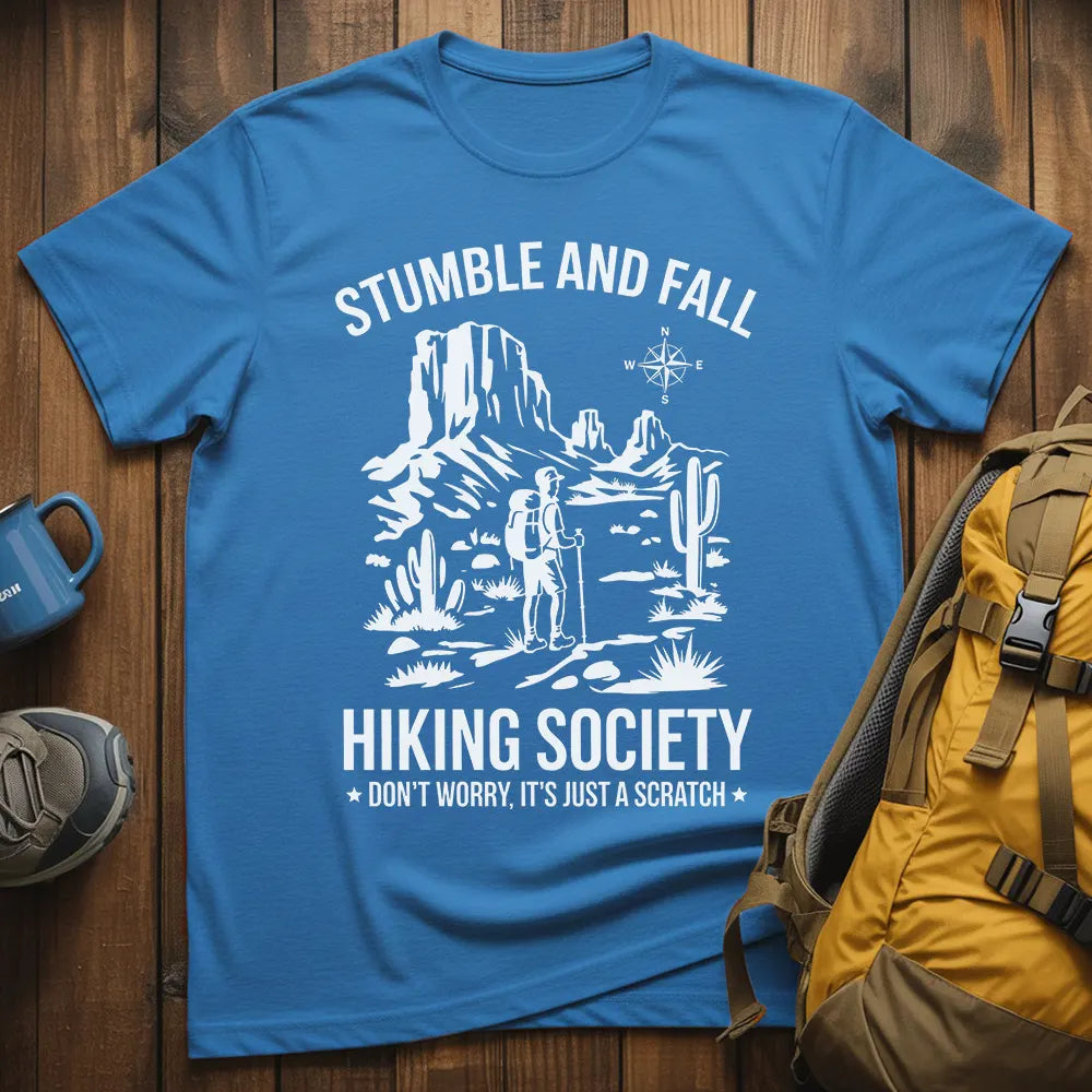 Stumble And Fall Hiking Society T-Shirt