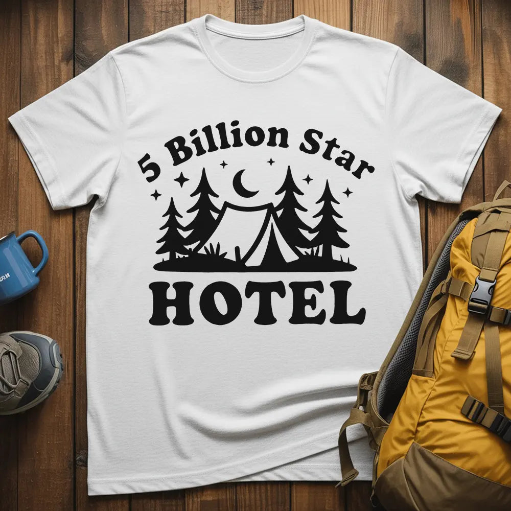 5 Billion Star Hotel T-Shirt