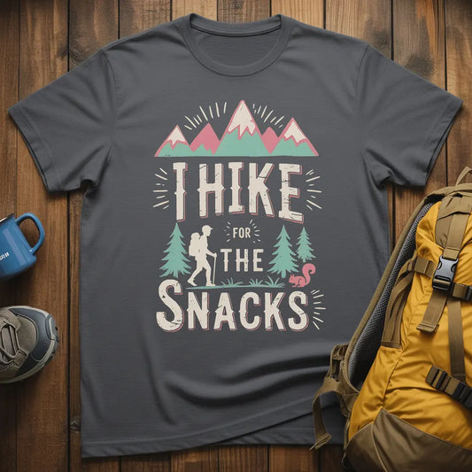 I Hike For The Snacks T-Shirt