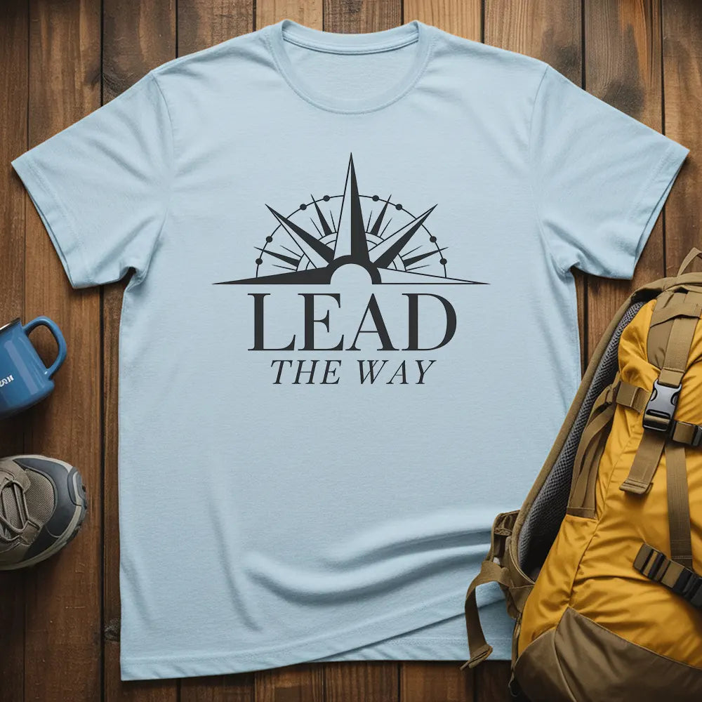 Lead The Way T-Shirt