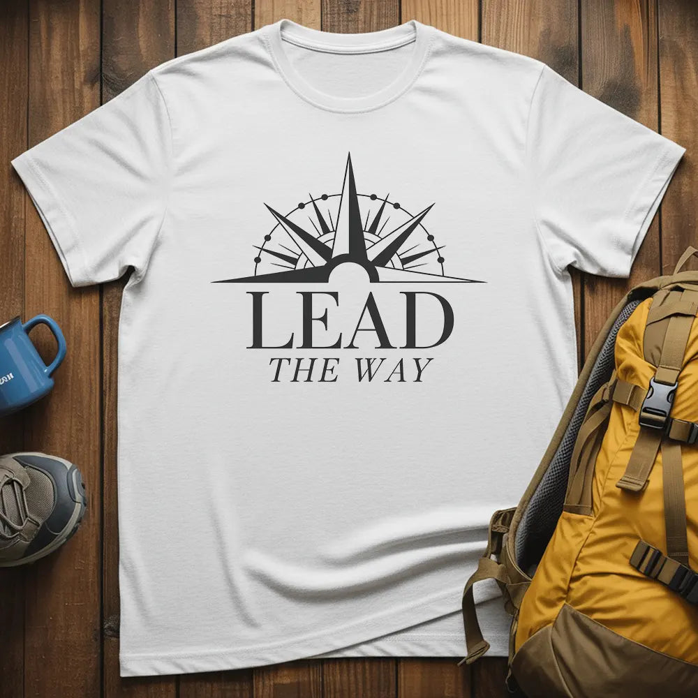 Lead The Way T-Shirt
